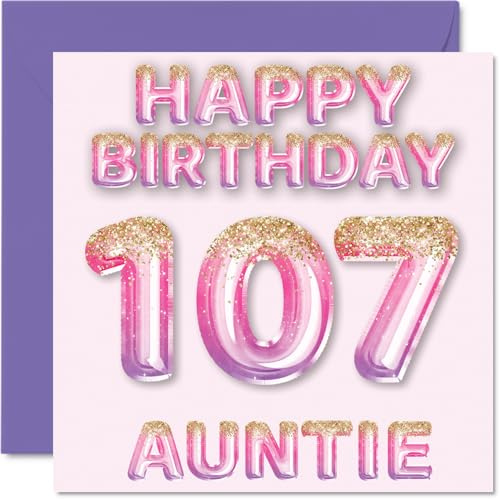 107th Birthday Card for Auntie, Pink & Purple Glitter Balloons | Happy Birthday Cards for 107 Year Old Aunt Aunty from Nephew Niece, 145mm Bday Greeting Cards Gift
