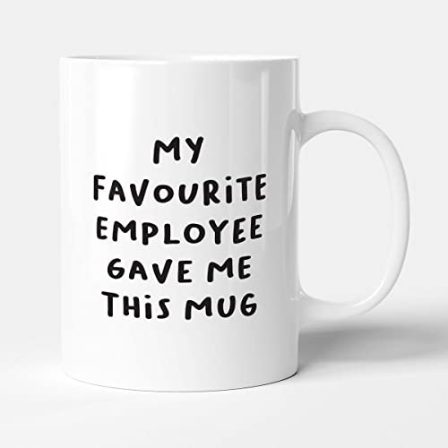 Victorian Printing Co - My Favourite Employee Gave Me This Mug - Office Gift Mug, Ceramic, 11fl.oz.