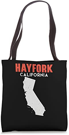 Hayfork California USA State America Travel Californian Tote Bag