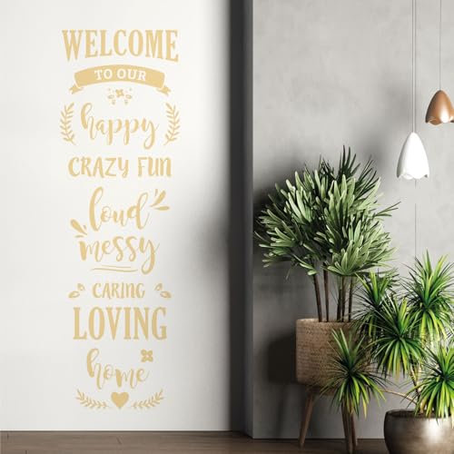 Wandtattoo Welcome to Our Happy Loud Messy Caring Loving Home, cremefarben