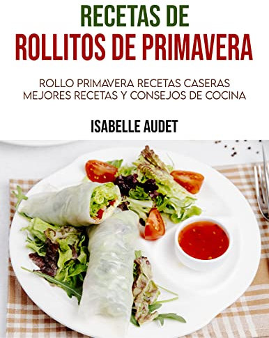 Recetas de rollitos de primavera: Rollo Primavera Recetas caseras, Mejores Recetas y Consejos de Cocina