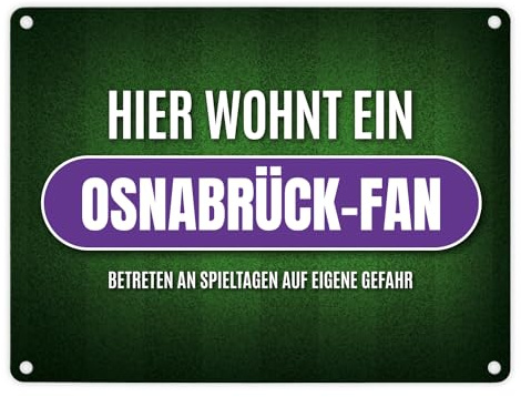 Hier wohnt ein Osnabrück-Fan Metallschild mit Rasen Motiv Fußball Stadion Fan