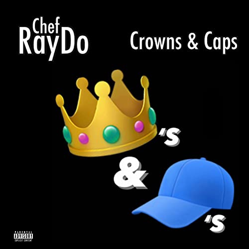 Crowns & Caps [Explicit]