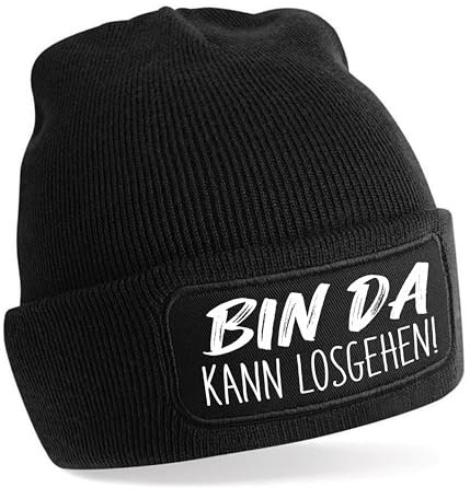 Herzbotschaft Beanie Strickmütze mit Spruch | Bin da kann losgehen! | schwarz | Unisex SoftTouch angenehm weiche und warme Wintermütze | OneSize Einheitsgröße für Erwachsene