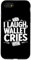 Hülle für iPhone SE (2020) / 7 / 8 I Laugh Wallet Cries Lustiger Reise-Vlog-Humor