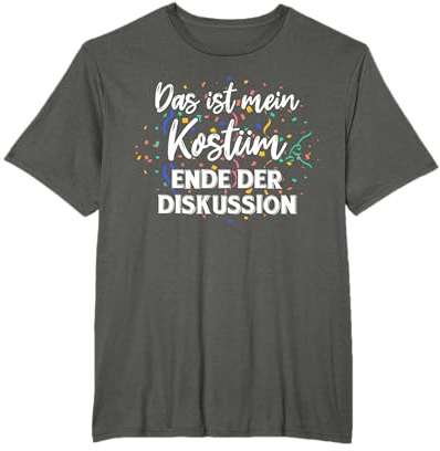 Dies ist Mein Kostüm und Ende der Diskussion lustige Feiern T-Shirt