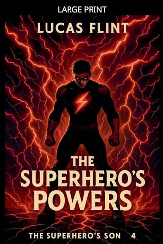The Superhero's Powers (Superhero's Son, Band 4)