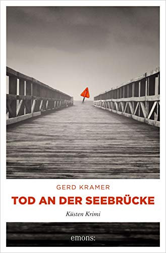 Tod an der Seebrücke: Küsten Krimi (Flottmann und Hilgersen)
