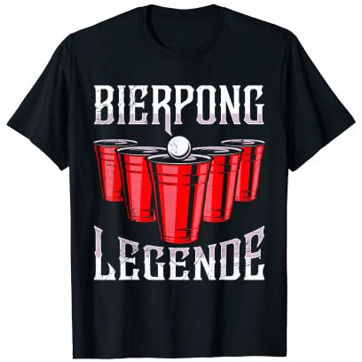 Bierpong Legende Beer Pong Party Bier Pong T-Shirt