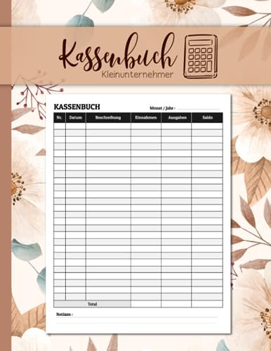 Kassenbuch für Kleinunternehmer: Einnahmen und Ausgaben Buch, DIN A4, 110 seiten