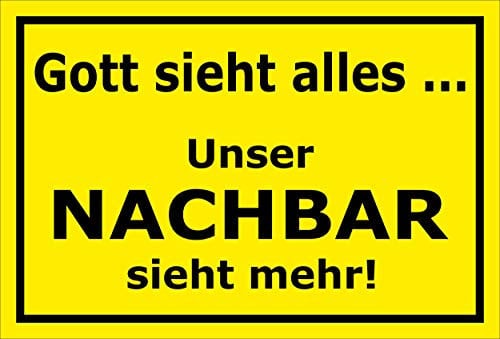 MelisFun Gott Sieht Alles - unser Nachbar Sieht mehr - lustiges Schild Geschenk-Idee Scherz-Artikel