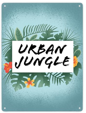 Urban Jungle Metallschild XXL in 28x38 cm für Stadtmenschen Blechschild für Menschen mit Pflanzen in der Wohnung mit Pflanzenmotiv als Deko für den Dschungel in deinem Haus