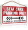Rustikales Holzschild Seat Cars Parking Only, Hippie-Dekor, Büro-Türschilder, personalisierbar (Größe: 20 x 30 cm)