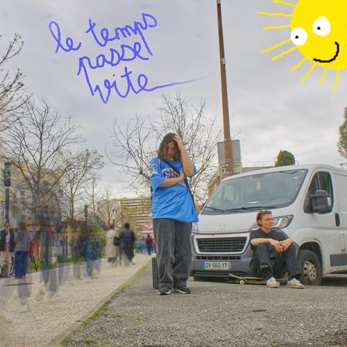 le temps passe vite [Explicit]