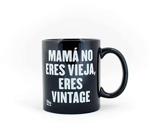 Miss MIserable - taza cerámica para el día de la madre con mensaje Mamá no eres viaje, eres vintage - regalos originales