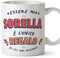 Mugffins Tazza in ceramica per SORELLA 11 oz / 350 ml - In italiano - Sono l'Unico Regalo di cui Hai Bisogno - Idea regalo per compleanno, anniversario, natale