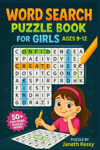 Word Search Puzzle Book for Girls ages 9-12: Inspiring Brain Games for Clever Girls – Full of Positive Themes, Fun Facts, and Mind-Boosting Challenges (The Clever Kids’ Puzzle Book Series, Band 1)