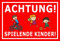 Melis-Folienwerkstatt Schild - Spielende Kinder - 60x40cm | 3mm Aluverbund - S00040-036-D - 20 Varianten