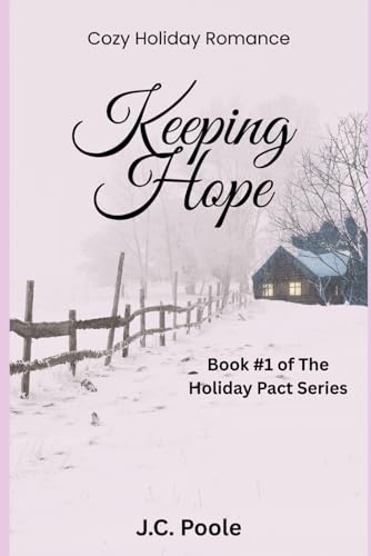 Keeping Hope (Holiday Pact Series, Band 1)