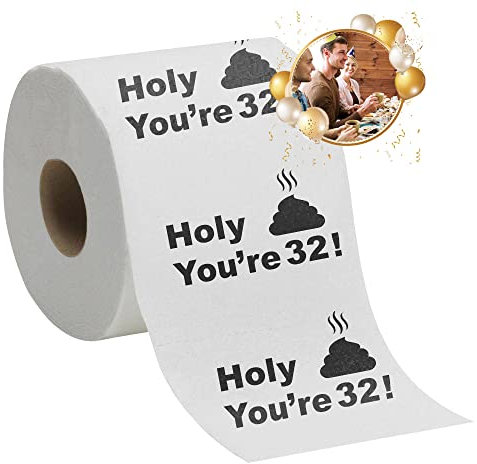 32nd Birthday Gift Present Toilet Paper - Happy Thirty Second 32 Prank Funny Novelty Gag Joke Gift - Holy Crap