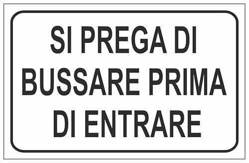 CARTELLO SEGNALETICO - SI PREGA DI BUSSARE PRIMA DI ENTRARE - Adesivo Extra Resistente, Pannello in Forex, Pannello In Alluminio (Alluminio, 20x31 cm)