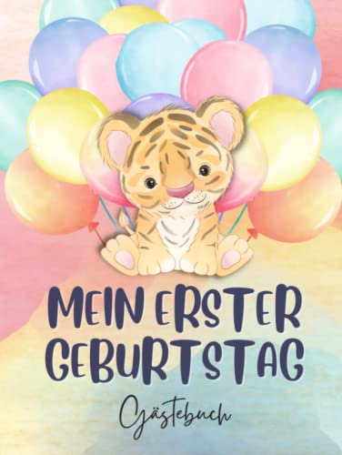 Mein erster Geburtstag GÄSTEBUCH: Geburtstagsfeier Gästebuch und Andenken | Platz für kreative Gestaltung | für 40 Gäste | Gebundene Ausgabe