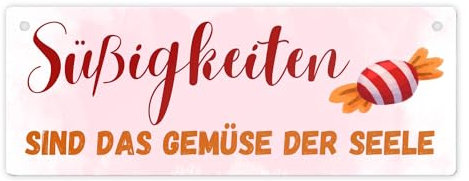 Bonbon Metallschild L in 10,5x28cm mit Spruch Süßigkeiten sind das Gemüse der Seele