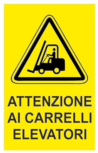 GLOBAL CARTELLO SEGNALETICO - Attenzione ai carrelli elevatori - Adesivo Extra Resistente, Pannello in Forex, Pannello In Alluminio (20X31 CM, Plastica)