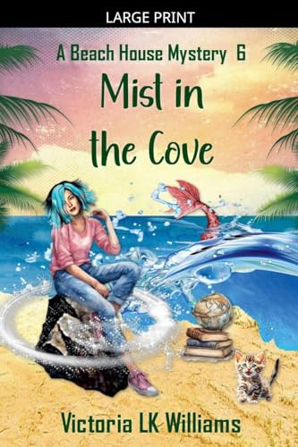 Mist in the Cove (A Beach House Mystery, Band 6)
