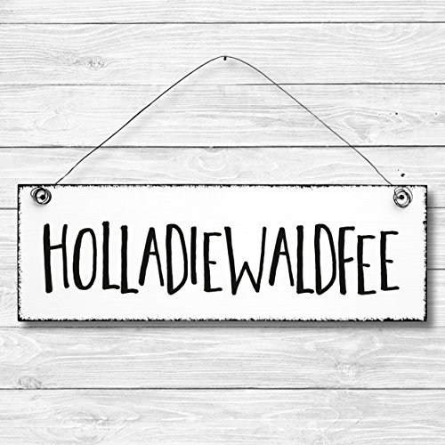 Holladiewaldfee - Dekoschild Türschild Wandschild Holz Deko Schild 10x30cm Holzdeko Holzbild Deko Schild Geschenk Mitbringsel Geburtstag Hochzeit Weihnachten