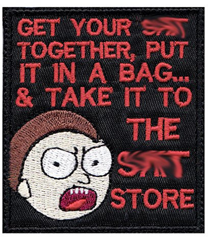 Morty Sh-t Store Pack Your Sh-t Put It In A Bag Aufnäher - - Klein