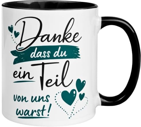 Abschiedsgeschenk Kollege Tasse | Danke dass du ein Teil von uns warst