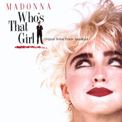 Who's That Girl: Original Soundtrack [SOUNDTRACK]