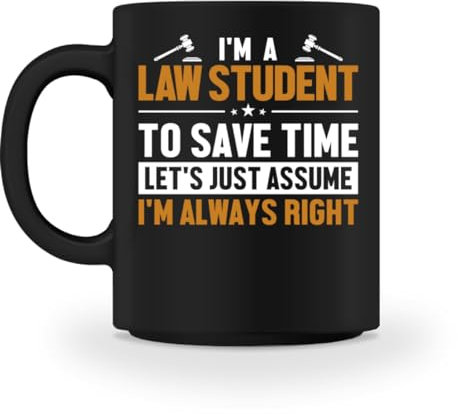 Estudiante de derecho Supongamos que tengo razón Estudiante de Derecho de la Universidad - Taza -M-Black