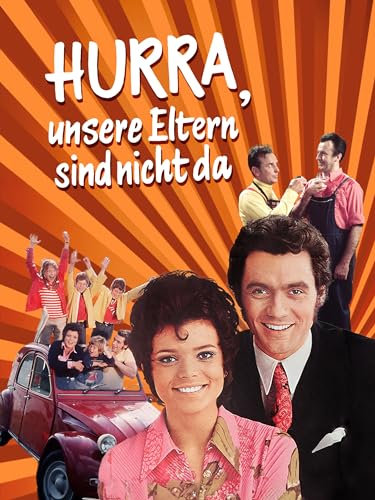 Hurra, unsere Eltern sind nicht da