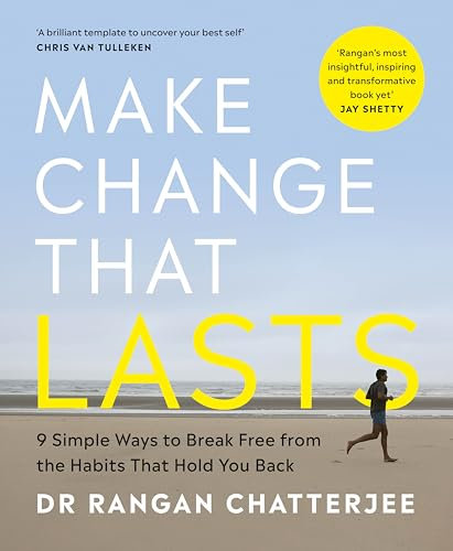 Make Change That Lasts: 9 Simple Ways to Break Free from the Habits that Hold You Back (English Edition)