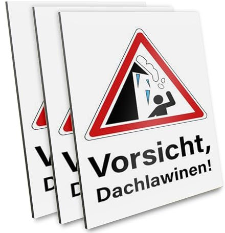 PRIMUS-PRINT – Vorsicht Dachlawinen Schild – 3er Set – Warnschild für herabfallenden Schnee und Eis – Hochwertiger Aluminium Verbund oder Hartschaum – 20x30 cm – Witterungsbeständig und UV-geschützt