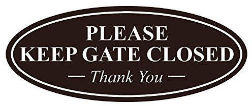 All Quality Oval Please Keep GATE Closed Thank You Sign - Dark Brown Small (2 Pack)
