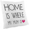 Crealuxe Flauschiges Kissen - Home is Where My Mum is - Zierkissen, Sofakissen