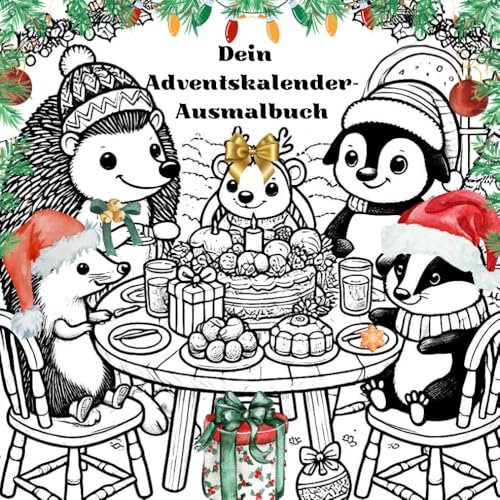 Dein Adventskalender-Malbuch: Dein kreativer Advent: Rätsel, Rezepte, Lieder und Bilder zum Ausmalen und Entdecken