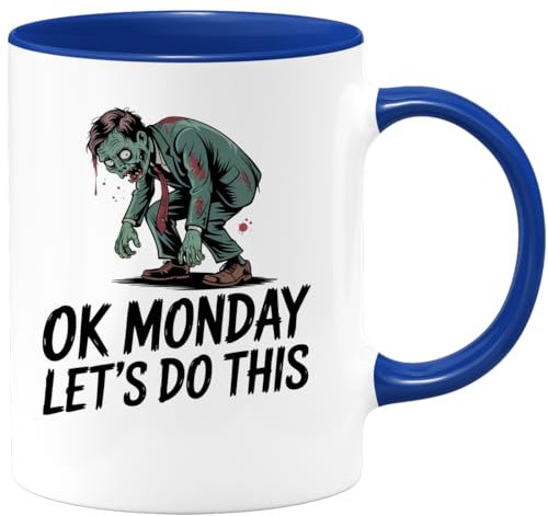 quotedazur - Taza OK Monday, Let's Do This - Zombie Horror - Divertido Regalo para Amantes del Cine de Terror y Fanáticos de los Zombies - Ideal para Cumpleaños y Navidad