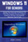 WINDOWS 11 FOR SENIORS: Master Your Microsoft Windows 11 Operating System With This Complete Dummy to Expert Guide For All Users with Updated Shortcuts, Tips & Tricks