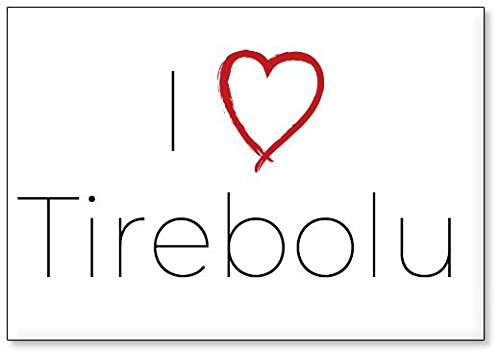 Mundus Souvenirs - Ich Liebe Tirebolu, Kühlschrankmagnet (Design 2)