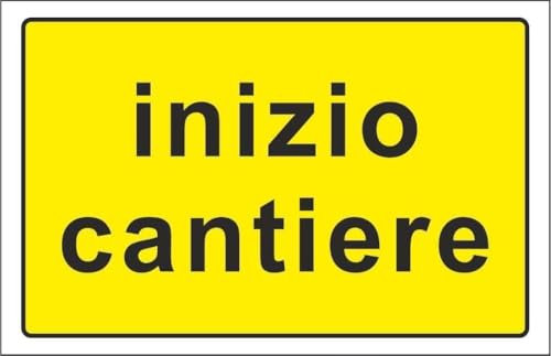 M-ITALY CARTELLO SEGNALETICO - INIZIO CANTIERE - Adesivo Extra Resistente, Pannello in Forex, Pannello In Alluminio (Alluminio, 30x42 cm)