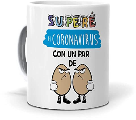 Taza Superé el coronavirus con un par de Huevos