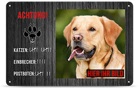 PR Print Royal Blechschild PERSONALISIERT mit EIGENEM Hundefoto und Spruch - Katzen-Einbrecher-Postboten - Geschenkidee für Hundebesitzer/Türschild/Hundeschild - Querformat DIN A4