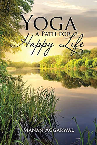 Yoga—A Path for Happy Life (English Edition)