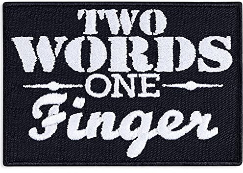 Mittelfinger Aufnäher Two words - one finger Aufbügler Biker Patch zum annähen/aufbügeln Heavy Metal Bügelbilder Rocker Fuck you Applikation für alle Stoffe | 80x55mm