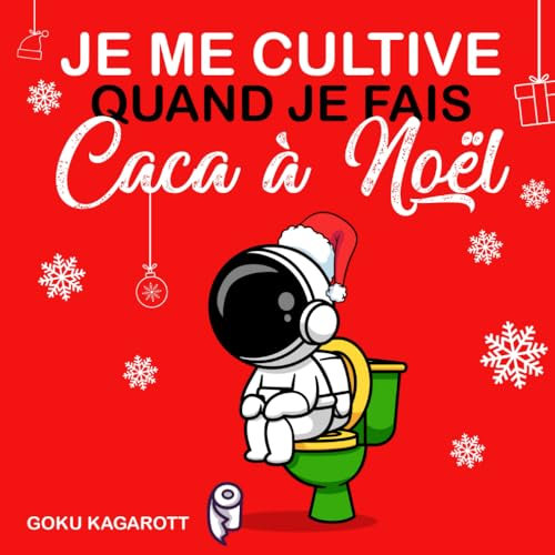 Je me Cultive Quand Je Fais Caca à Noël: Libère-toi du Stress et Évacue les Excès du Repas de Noël | journal du caca l Cadeau de Noël original | cadeau homme