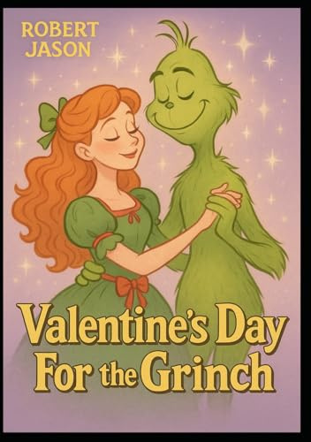 Valentine's Day For the Grinch